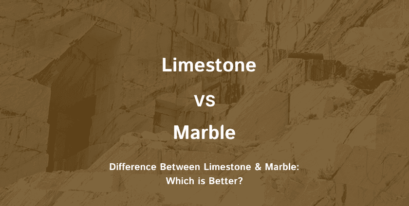Difference Between Limestone and Marble: Which is Better?