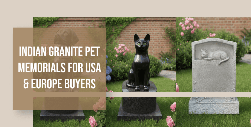 Indian Granite Pet Memorials for USA & Europe Buyers
