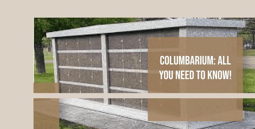 Columbarium : Everything You Need to Know