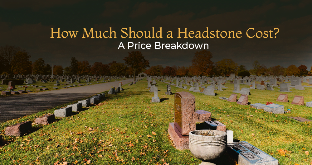 Headstones Cost Overview In 2024 : Stone Discover