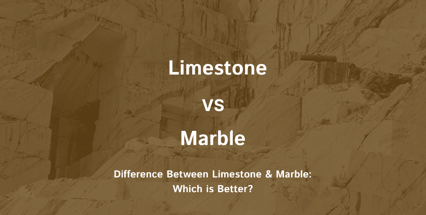 Limestone and marble which is better