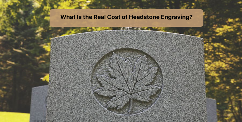 Cost of Headstone Engraving